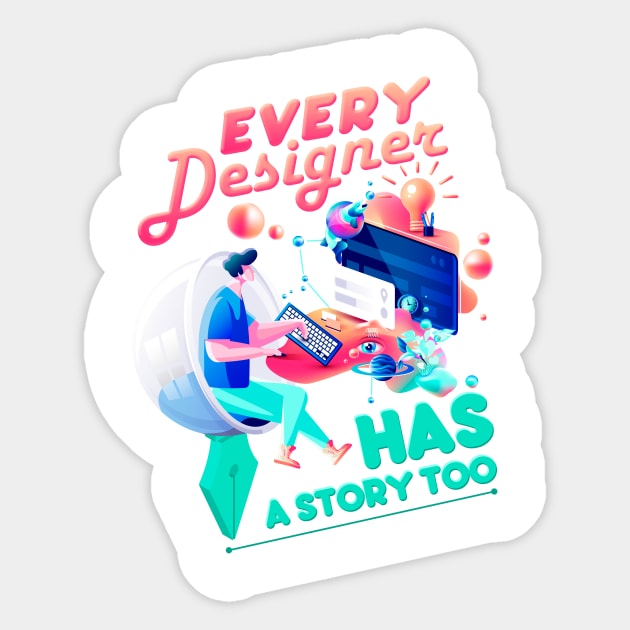 Every Designer Has a Story Too Sticker by simplecreatives